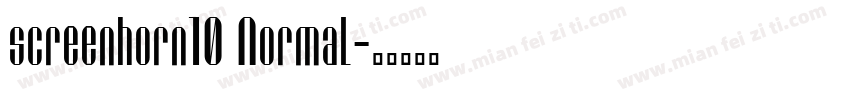 screenhorn10 Normal字体转换